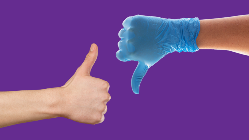 a hand with gloves giving thumbs up and a gloved hands with a thumbs down